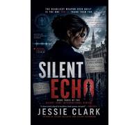 Silent Echo: 3 (Silent Code International)