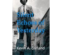 Silent Echoes of Yesterday