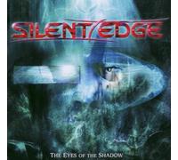 SILENT EDGE - The Eyes Of The Shadow