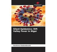Silent Epidemics: Rift Valley Fever in Niger