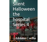 Silent Halloween the hospital Series 4