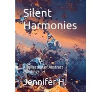 Silent Harmonies: A Collection of Abstract Paintings