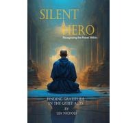 SILENT HERO: Recognizing The Power Within