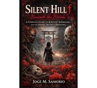 Silent Hill f Beneath the Bloom: A Complete Guide to Survival, Symbolism, and the Hidden Truths of Ebisugaoka