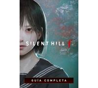 Silent Hill f GUÍA COMPLETA: Solución Completa, consejos y trucos, estrategias contra jefes, coleccionables y secretos (Edición 2025)