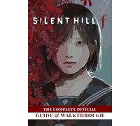 Silent Hill f: The Complete Official Guide & Walkthrough