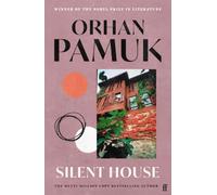 Silent House: Winner of the Nobel Prize in Literature