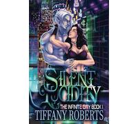 Silent Lucidity: 1 (The Infinite City)