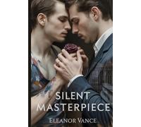 Silent Masterpiece: A Dark MM Mafia Enemies-to-Lovers Romance. Where Art and Underworld Power Ignite Forbidden Obsession