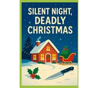 Silent Night, Deadly Christmas (An Island of Murder Mysteries)