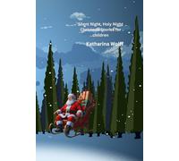 Silent Night,Holy Night: Christmas Stories for children