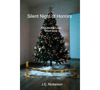 Silent Night of Horrors A Samantha Leary Short Story: Samantha Leary Short Stories Book 1