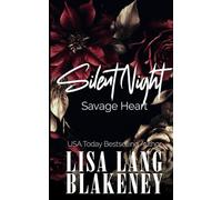Silent Night, Savage Heart: A dark holiday protector romance (Wintervale Holiday Series)