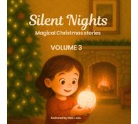 Silent Nights - Magical Christmas Stories: Volume 3