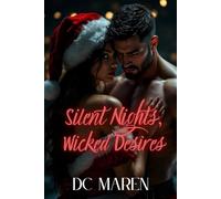 Silent Nights, Wicked Desires