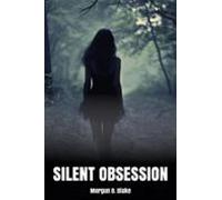 Silent Obsession (ebook)