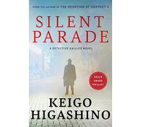 Silent Parade: A Detective Galileo Novel (Detective Galileo Series)