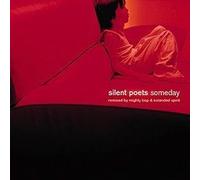 Silent Poets - Silent Poets - Someday - Yellow Productions