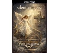 Silent Prayers