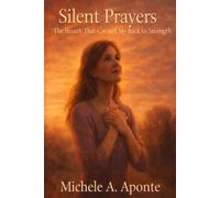 Silent Prayers: The Breath That Carried Me Back to Strength