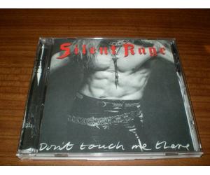 Silent Rage - Don't Touch Me There