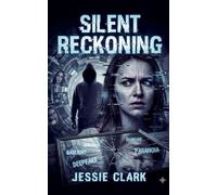Silent Reckoning: 2 (Silent Code International)