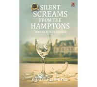 Silent Screams from the Hamptons (2nd Edition)