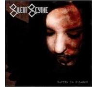 Silent Scythe - Suffer In Silence +1