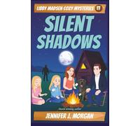 Silent Shadows: 11 (Libby Madsen Cozy Mysteries)