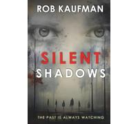 Silent Shadows: Edge of Fear Series - Book 2