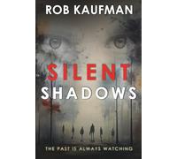 Silent Shadows: Edge of Fear Series - Book 2 (Edge of Fear Trilogy)