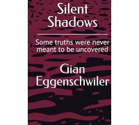 Silent Shadows: Some truths were never meant to be uncovered (Edge of Deception)