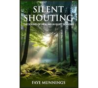 Silent Shouting The Sound of Healing in Quiet Seasons