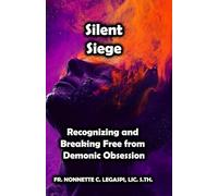 Silent Siege: Recognizing and Breaking Free from Demonic Obsession