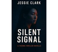 Silent Signal: "She cracked a signal she was never meant to see. Now the clock is ticking, the enemy is watching, and the only person who believes her ... fears most." (The Silent Code Series)
