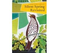 Silent Spring Revisited