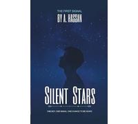 Silent Stars: The First Signal (Silent Stars Series)