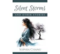 Silent Storms And Other Stories