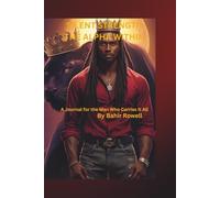 Silent Strength: The Alpha Within: A Journal for the Man Who Carries It All