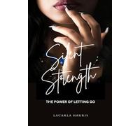 Silent Strength: The Power of Letting Go!