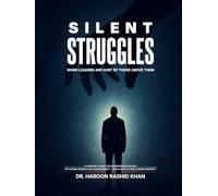 Silent Struggles When Those Above Them Hurt Leaders: A Survival Guide to Top-Down Workplace Harassment and How Supervisors Can Reclaim Respect