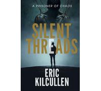 Silent Threads: A Prisoner of Chaos
