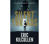 Silent Threads: A Prisoner of Chaos