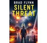 Silent Threat: A Thriller