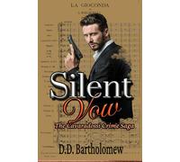 Silent Vow: The Cavaradossi Mafia - Book Three: 3