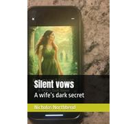 Silent vows: A wife’s dark secret