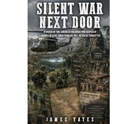 SILENT WAR NEXT DOOR: IN HONOR OF THE AMERICAN SOLDIERS WHO SERVED IN CAMBODIA IN LAOS THEIR COURAGE WILL NEVER BE FORGOTTEN.