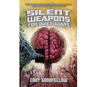 SILENT WEAPONS FOR QUIET WARS
