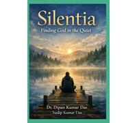 Silentia: Finding God in the Quiet