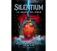 Silentium: La Abadía del Hielo: Fantasía Oscura y Enemies to Lovers
